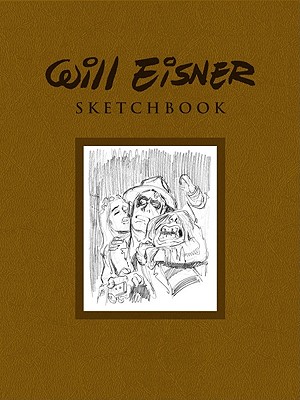 The Will Eisner Sketchbook - 