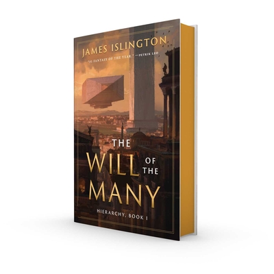 The Will of the Many: Deluxe Edition Hardcover - Islington, James