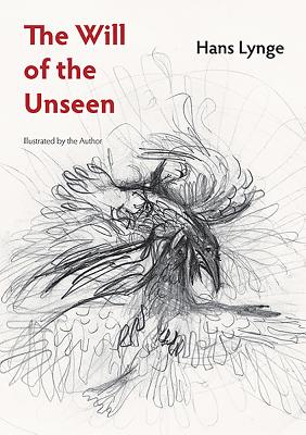 The Will of the Unseen - Thisted, Kirsten, and Stanley, Susan (Translated by)