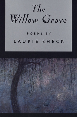 The Willow Grove - Sheck, Laurie