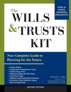 The Wills and Trusts Kit: Your Complete Guide to Planning for the Future