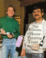 The Wilsons, a House-Painting Team
