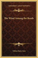 The Wind Among the Reeds