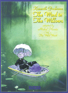 The Wind in the Willows: Wild Wood