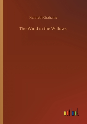 The Wind in the Willows - Grahame, Kenneth