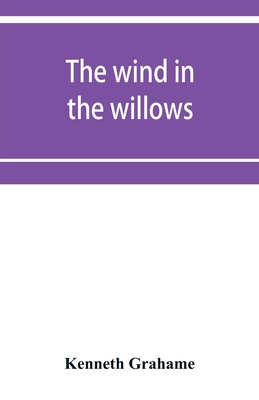 The wind in the willows - Grahame, Kenneth