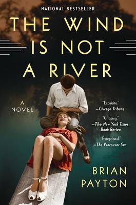 The Wind Is Not A River - Payton, Brian