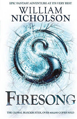 The Wind on Fire Trilogy: Firesong: v - Nicholson, William