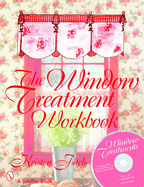 The Window Treatment Workbook