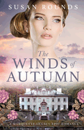 The Winds of Autumn: A Marquette Legacy Epic Romance