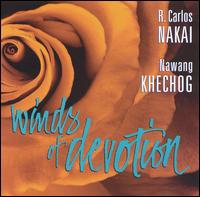 The Winds of Devotion - R. Carlos Nakai / Nawang Khechog