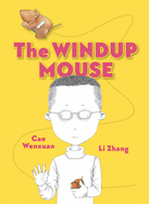 The Windup Mouse