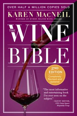 The Wine Bible - MacNeil, Karen