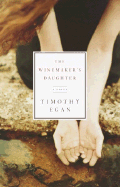 The Winemaker's Daughter - Egan, Timothy