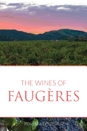 The wines of Faugres