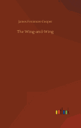 The Wing-and-Wing