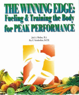 The Winning Edge: Fueling & Training the Body for Peak Performance