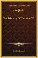 The Winning of the West V2