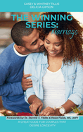 The Winning Series: Marriage