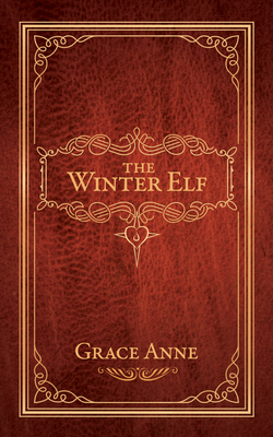 The Winter Elf - Anne, Grace