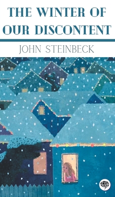 The Winter of Our Discontent - Steinbeck, John
