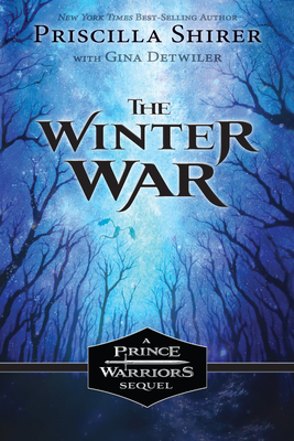 The Winter War - Shirer, Priscilla, and Detwiler, Gina
