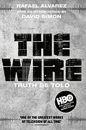 The Wire: Truth be Told