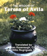 The Wisdom of Teresa of Avila: Selections from the Interior Castle