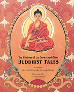 The Wisdom of the Crows and Other Buddhist Tales