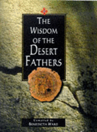 The Wisdom of the Desert Fathers - Ward, Benedicta (Editor)
