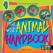 The Wise Animal Handbook Illinois