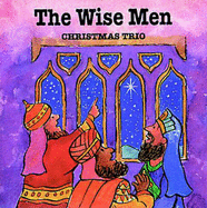 The Wise Men - Stowell, Gordon