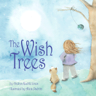 The Wish Trees
