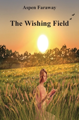 The Wishing Field - Faraway, Aspen