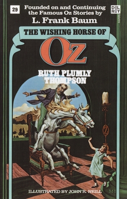 The Wishing Horse of Oz (Wonderful Oz Bookz, No 29) - Thompson, Ruth Plumly