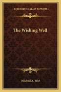 The Wishing Well