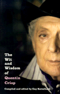 The Wit and Wisdom of Quentin Crisp