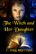 The Witch and Her Daughter