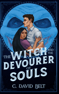 The Witch and the Devourer of Souls