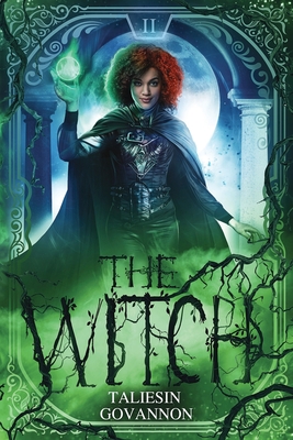 The Witch: Book Two of The Sorceress Saga - Govannon, Taliesin