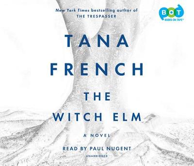 The Witch ELM - French, Tana, and Nugent, Paul (Read by)