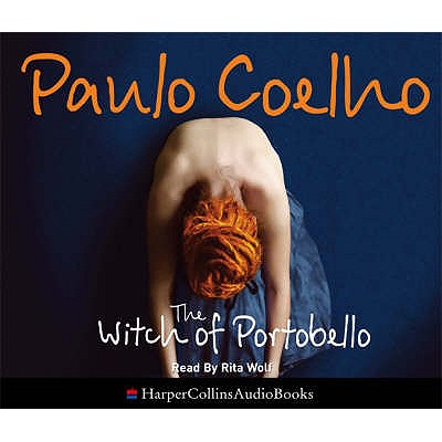 The Witch of Portobello - Coelho, Paulo, and Wolf, Rita (Read by)