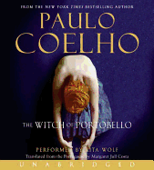 The Witch of Portobello - Coelho, Paulo (Read by), and Wolf, Rita (Read by)