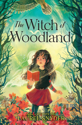 The Witch of Woodland - Snyder, Laurel