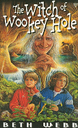 The Witch of Wookey Hole
