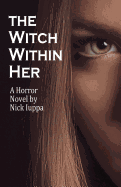 The Witch Within Her