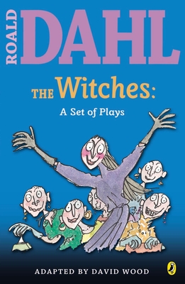 The Witches: A Set of Plays: A Set of Plays - Dahl, Roald