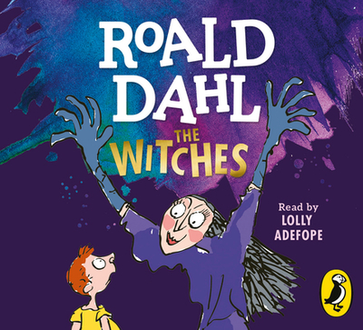 The Witches - Dahl, Roald, and Adefope, Lolly (Read by)