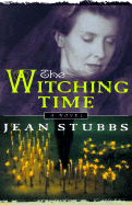 The Witching Time - Stubbs, Jean