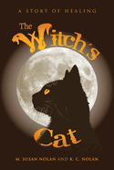 The Witch's Cat: A Story of Healing